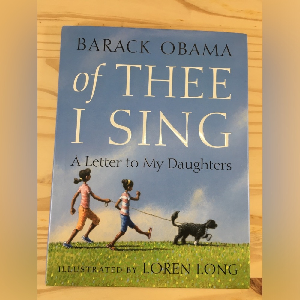 First Edition Of Thee I Sing : A Letter to My Daughters by Barack Obama school